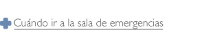 Cuando ir a la sala de emergencias